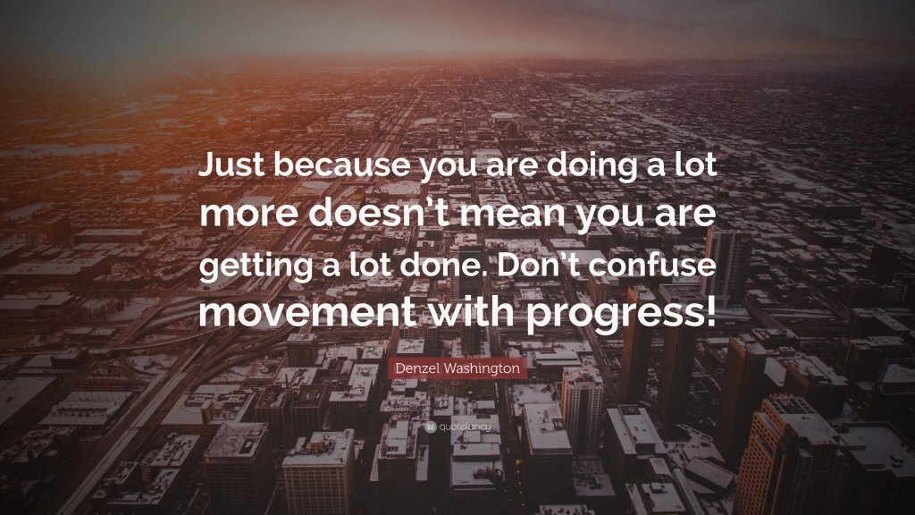 Movement ≠ Progress.&nbsp;#shorts